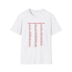 Banned Words 2025 Unisex T-Shirt, Funny Political Tee, Gift for Activists, Casual Wear, Statement Shirt