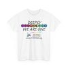 Deeply We are ONE  Unisex Heavy Cotton Tee - Image 3